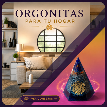 Orgonitas para tu hogar